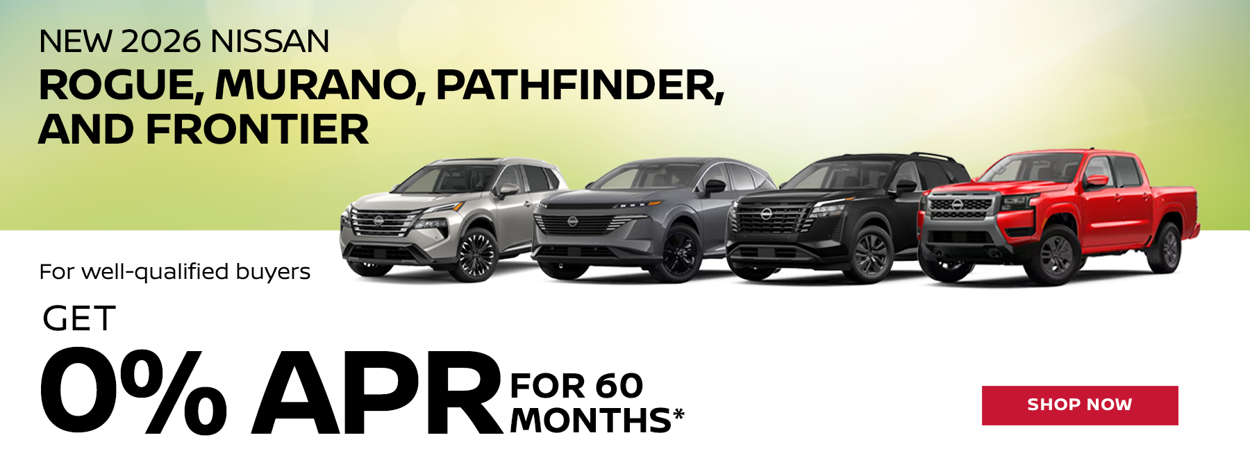 New 2026 Rogue, Murano, Pathfinder, Frontier special